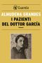 [Episodios de una guerra interminable 04] • I Pazienti Del Dottor García